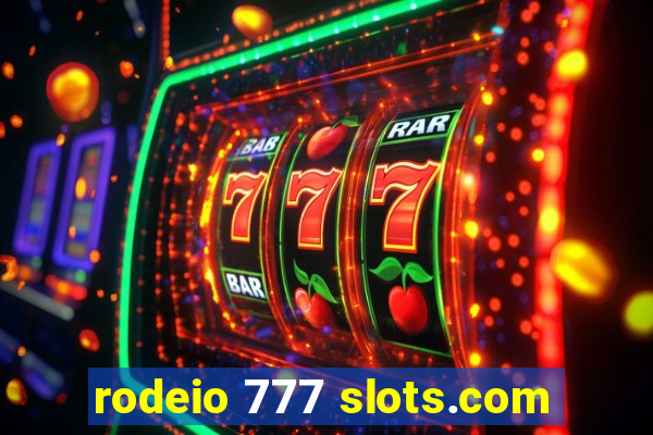 rodeio 777 slots.com